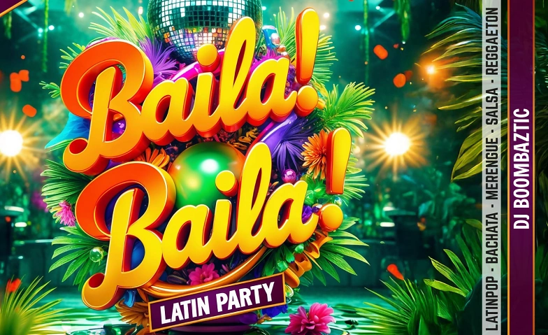 Baila! Baila! LATIN PARTY