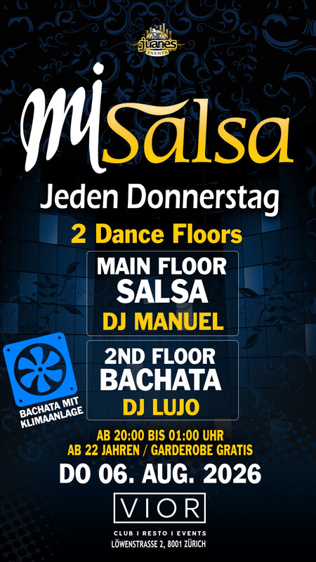 ► MI SALSA ◄ DJs Manuel & Lujo Jeden Donnerstag 2 Floors VIOR CLUB