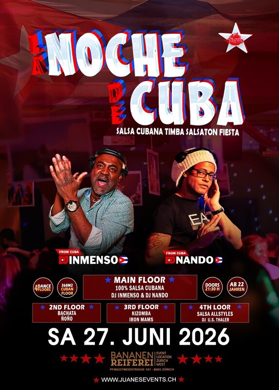★ LA NOCHE DE CUBA ★ DJs Inmenso & Nando Bananenreiferei (4 Floors)