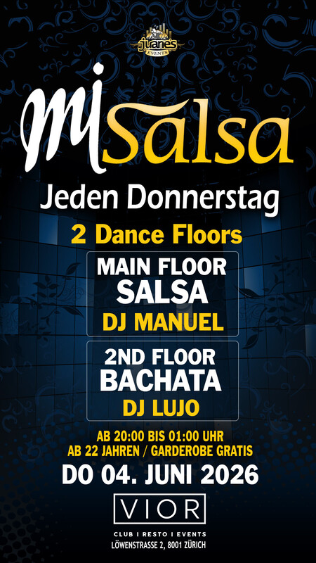 ► MI SALSA ◄ DJs Manuel & Lujo Jeden Donnerstag 2 Floors VIOR CLUB