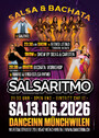 ★SALSARITMO mit Gratis BACHATA Workshop & 2 SHOW‘s ★