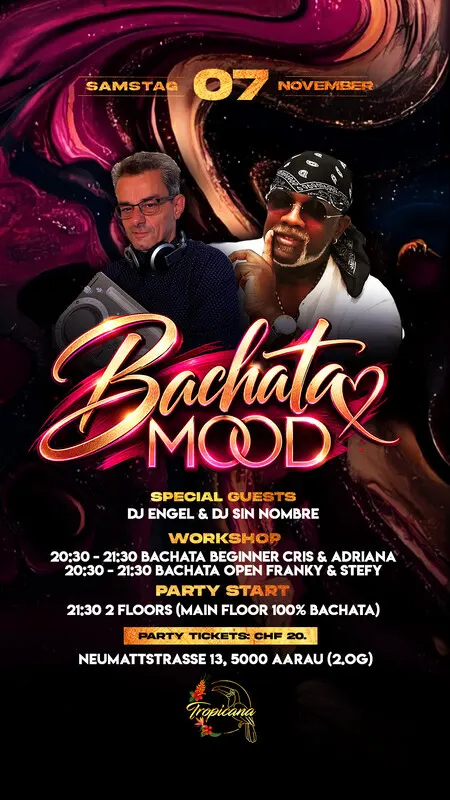 BACHATA MOOD – DIE NEUE BACHATA PARTY IN AARAU