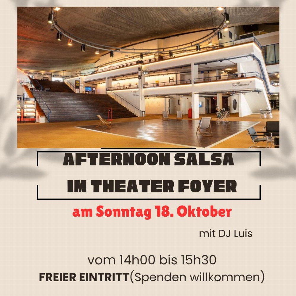AFTERNOON SALSA IM THEATER FOYER